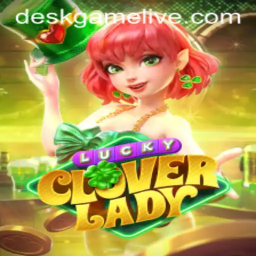Discover the Enchanting World of LuckyCloverLady: The Ultimate Desk Game Experience