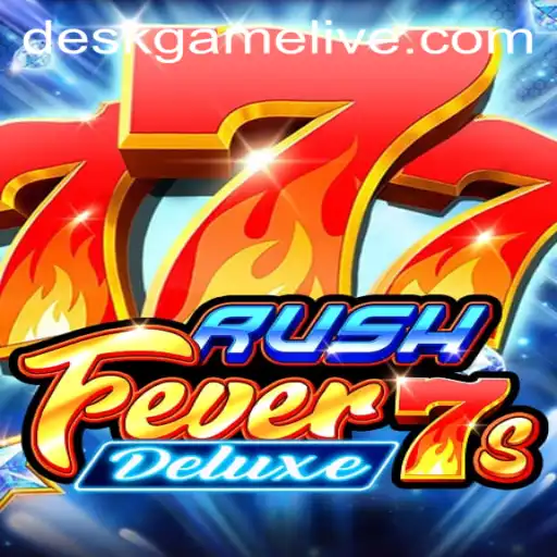 Dive Into the World of RushFever7sDeluxe: A Modern Deskgame Experience